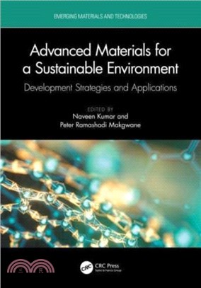 Advanced Materials for a Sustainable Environment：Development Strategies and Applications