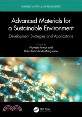 Advanced Materials for a Sustainable Environment：Development Strategies and Applications