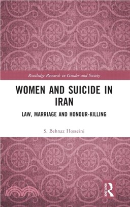 Women and Suicide in Iran：Law, Marriage and Honour-Killing