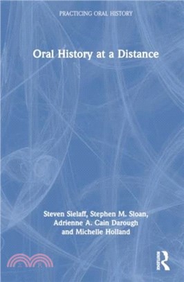 Oral History at a Distance