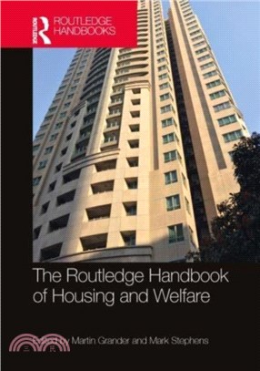 The Routledge Handbook of Housing and Welfare