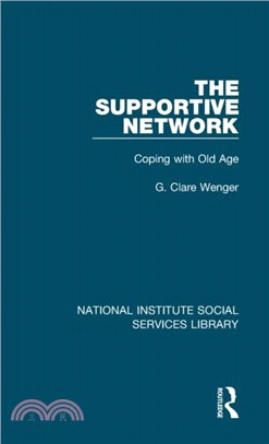 The Supportive Network：Coping with Old Age