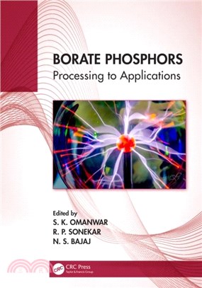 Borate Phosphors：Processing to Applications