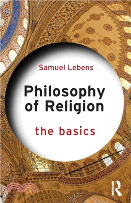 Philosophy of Religion: The Basics