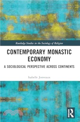 Contemporary Monastic Economy：A Sociological Perspective Across Continents