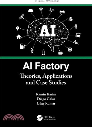 AI Factory：Theories, Applications and Case Studies
