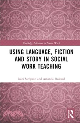 Using Language, Fiction, and Story in Social Work Education