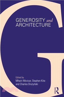 Generosity and Architecture