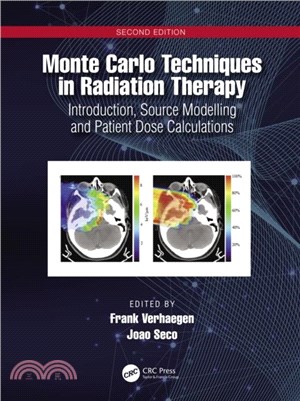 Monte Carlo Techniques in Radiation Therapy：Introduction, Source Modelling and Patient Dose Calculations