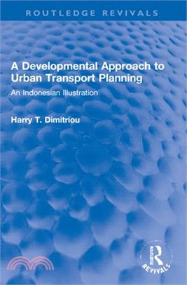 A Developmental Approach to Urban Transport Planning: An Indonesian Illustration