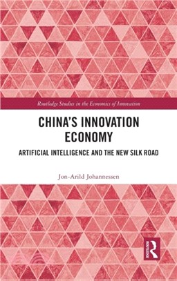 China's Innovation Economy：Artificial Intelligence and the New Silk Road