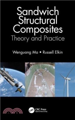 Sandwich Structural Composites：Theory and Practice