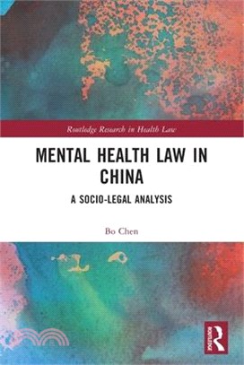 Mental Health Law in China: A Socio-Legal Analysis