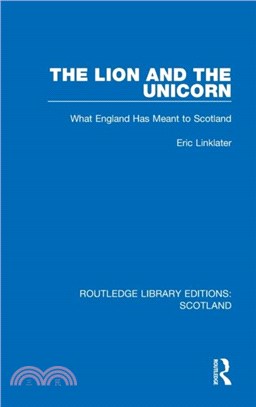The Lion and the Unicorn：What England Has Meant to Scotland
