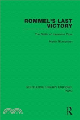 Rommel's Last Victory：The Battle of Kasserine Pass