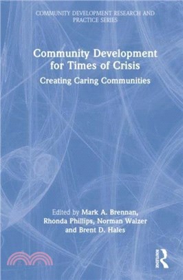 Community Development for Times of Crisis：Creating Caring Communities