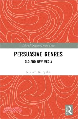 Persuasive Genres: Old and New Media