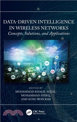 Data-Driven Intelligence in Wireless Networks：Concepts, Solutions, and Applications