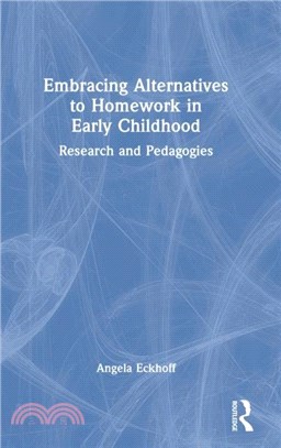 Embracing Alternatives to Homework in Early Childhood：Research and Pedagogies