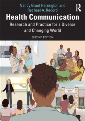 Health Communication：Research and Practice for a Diverse and Changing World