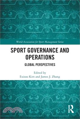 Sport governance and operations : global perspectives /