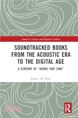 Soundtracked Books from the Acoustic Era to the Digital Age：A Century of "Books That Sing"