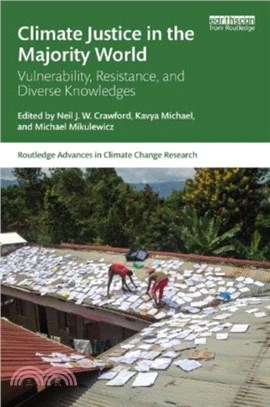 Climate Justice in the Majority World：Vulnerability, Resistance and Diverse Knowledges