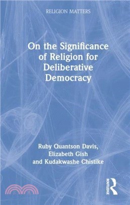 On the Significance of Religion for Deliberative Democracy