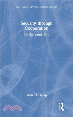 Security through Cooperation：To the Same End