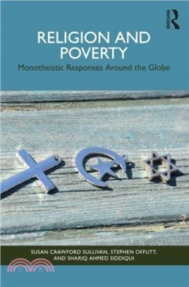 Religion and Poverty：Monotheistic Responses Around the Globe