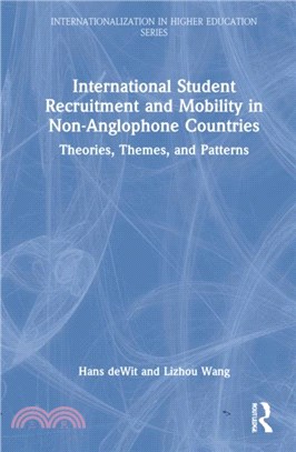 International Student Recruitment and Mobility in Non-Anglophone Countries：Theories, Themes, and Patterns