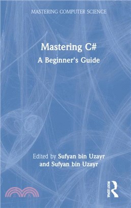 Mastering C#：A Beginner's Guide