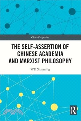 The Self-Assertion of Chinese Academia and Marxist Philosophy