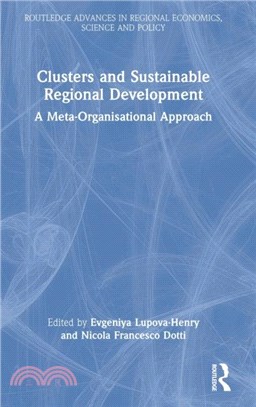 Clusters and Sustainable Regional Development：A Meta-Organisational Approach