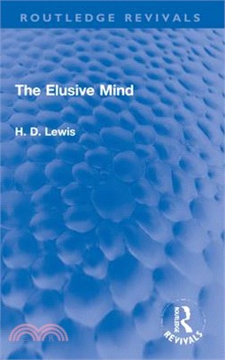 The Elusive Mind