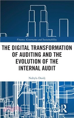 The Digital Transformation of Auditing and the Evolution of the Internal Audit