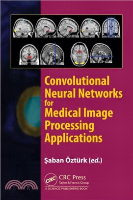 Convolutional Neural Networks for Medical Image Processing Applications