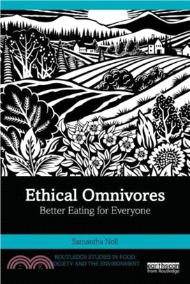 Ethical Omnivores：Better Eating for Everyone