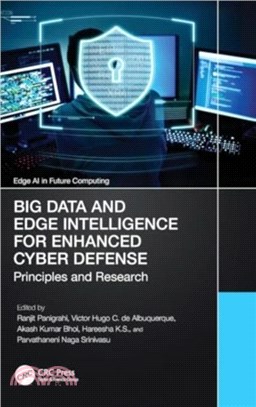 Big Data and Edge Intelligence for Enhanced Cyber Defense：Principles and Research