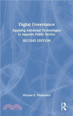 Digital Governance：Applying Advanced Technologies to Improve Public Service