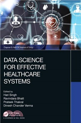 Data Science for Effective Healthcare Systems