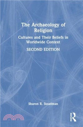 The Archaeology of Religion：Cultures and Their Beliefs in Worldwide Context