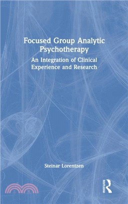 Focused Group Analytic Psychotherapy：An Integration of Clinical Experience and Research