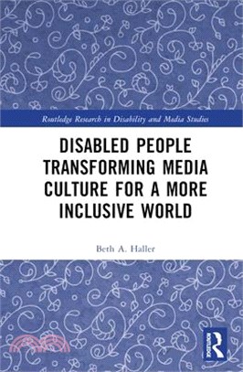 Disabled People Transforming Media Culture for a More Inclusive World