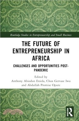 The Future of Entrepreneurship in Africa：Challenges and Opportunities Post-pandemic