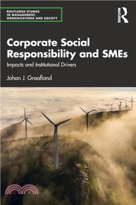 Corporate Social Responsibility and SMEs：Impacts and Institutional Drivers