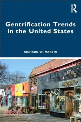 Gentrification trends in the United States /