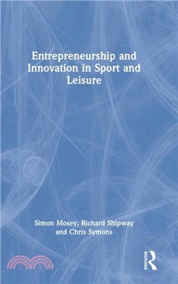 Entrepreneurship and Innovation in Sport and Leisure