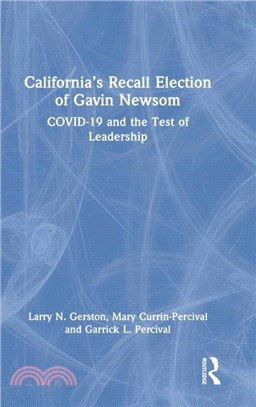 California's Recall Election of Gavin Newsom：Covid-19 and the Test of Leadership
