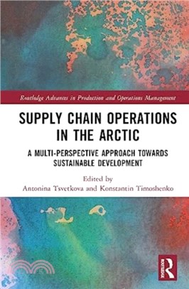 Supply Chain Operations in the Arctic：Implications for Social Sustainability